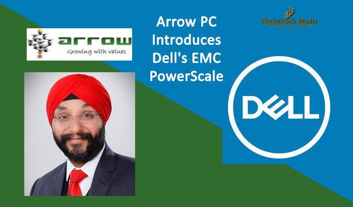 Arrow PC Introduces Dell's EMC Power Scale