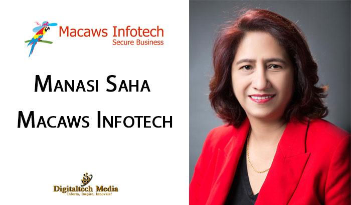 Manasi Saha, Macaws Infotech